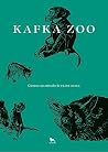 Kafka Zoo