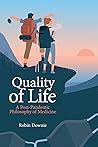 Quality of Life: A Post-Pandemic Philosophy of Medicine