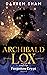 Archibald Lox and the Forgotten Crypt (Archibald Lox, #4)