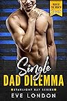 Single Dad Dilemma: MOTH Club - June (Starlight Bay, #6)