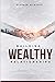BUILDING WEALTHY RELATIONSHIPS