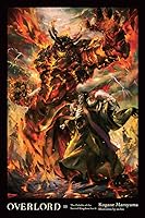 オーバーロード 13 聖王国の聖騎士 下 By Kugane Maruyama