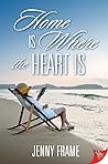 Home is Where the Heart is by Jenny Frame