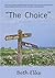 The Choice by Beth  Ellis