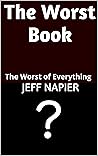 The Worst Book: T...