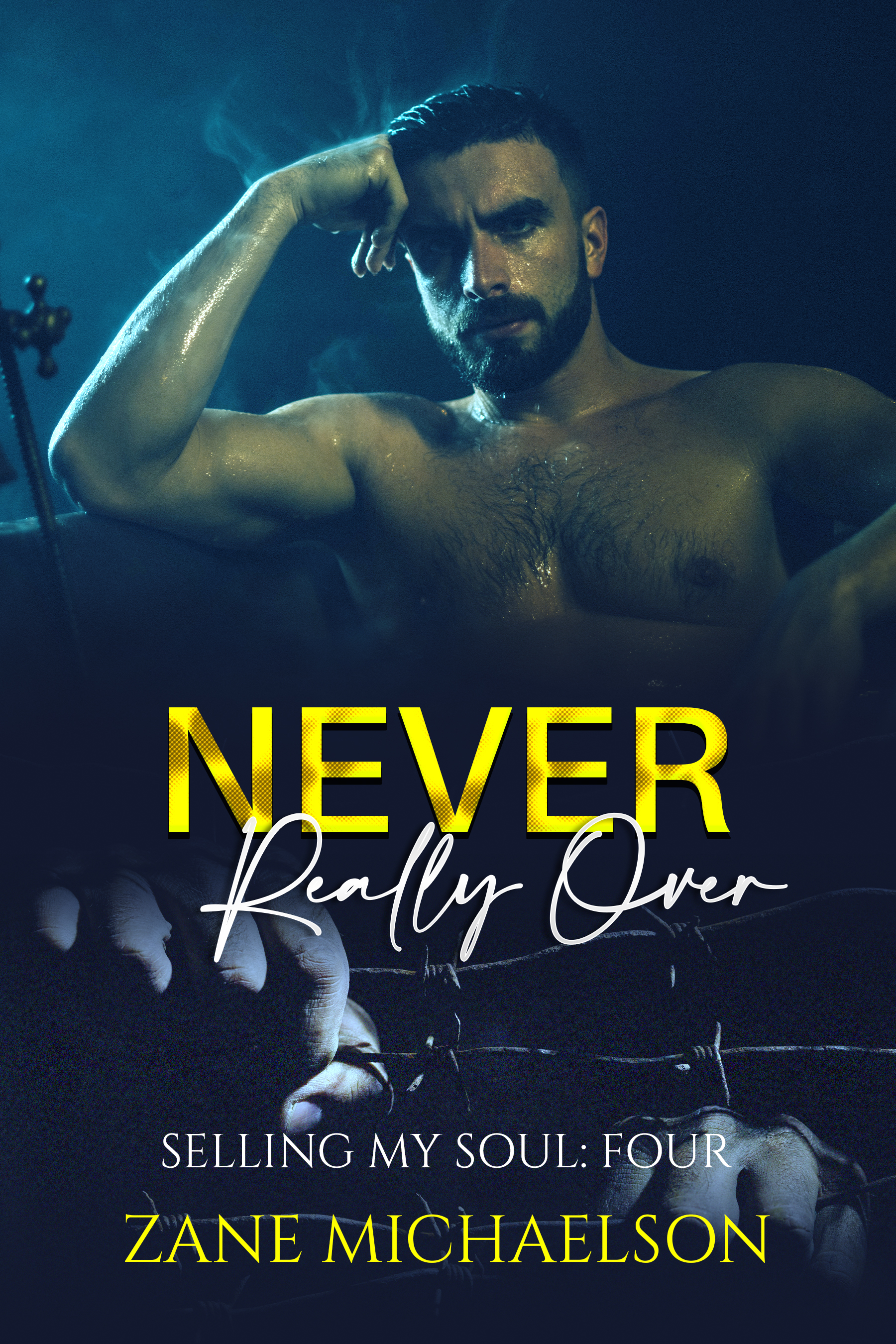 Never Really Over: Selling My Soul #4