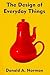 The Design of Everyday Things