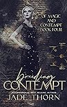 Breeding Contempt (Of Magic and Contempt, #4) Book cover for Breeding Contempt (Of Magic and Contempt, #4)