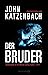 Der Bruder: Psychothriller (German Edition)