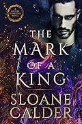 The Mark of a King