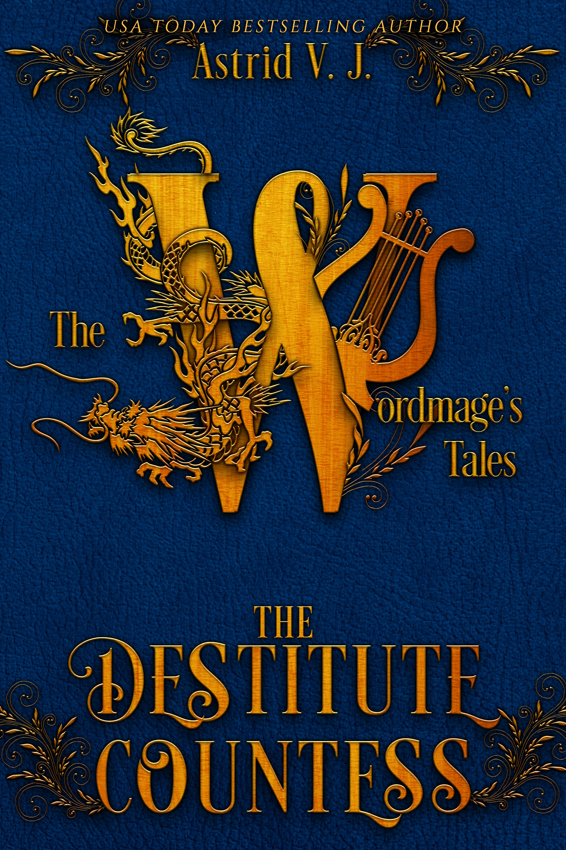 The Destitute Countess (The Wordmage's Tales, #6)