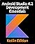 Android Studio 4.2 Development Essentials - Kotlin Edition: Developing Android Apps Using Android Studio 4.2, Kotlin and Android Jetpack