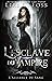 L'esclave du vampire (L’Alliance de sang #1)