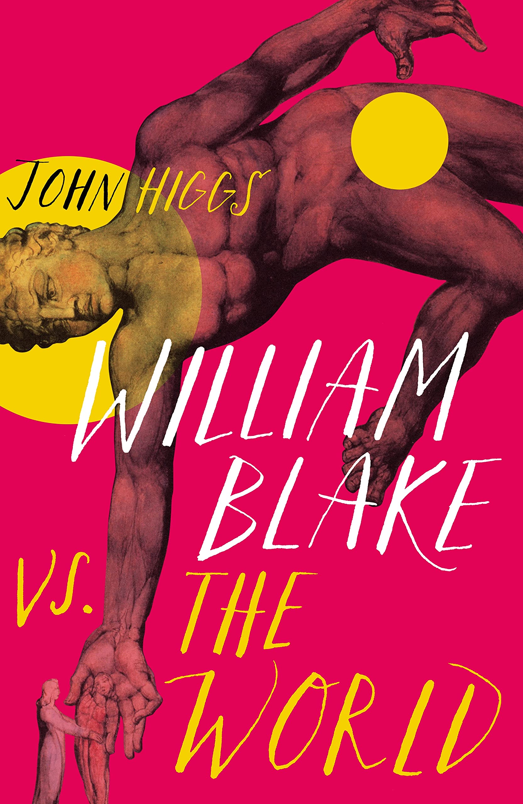 William Blake vs the World (Kindle Edition)