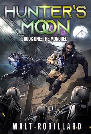 The Mongrel (Hunter's Moon, #1)