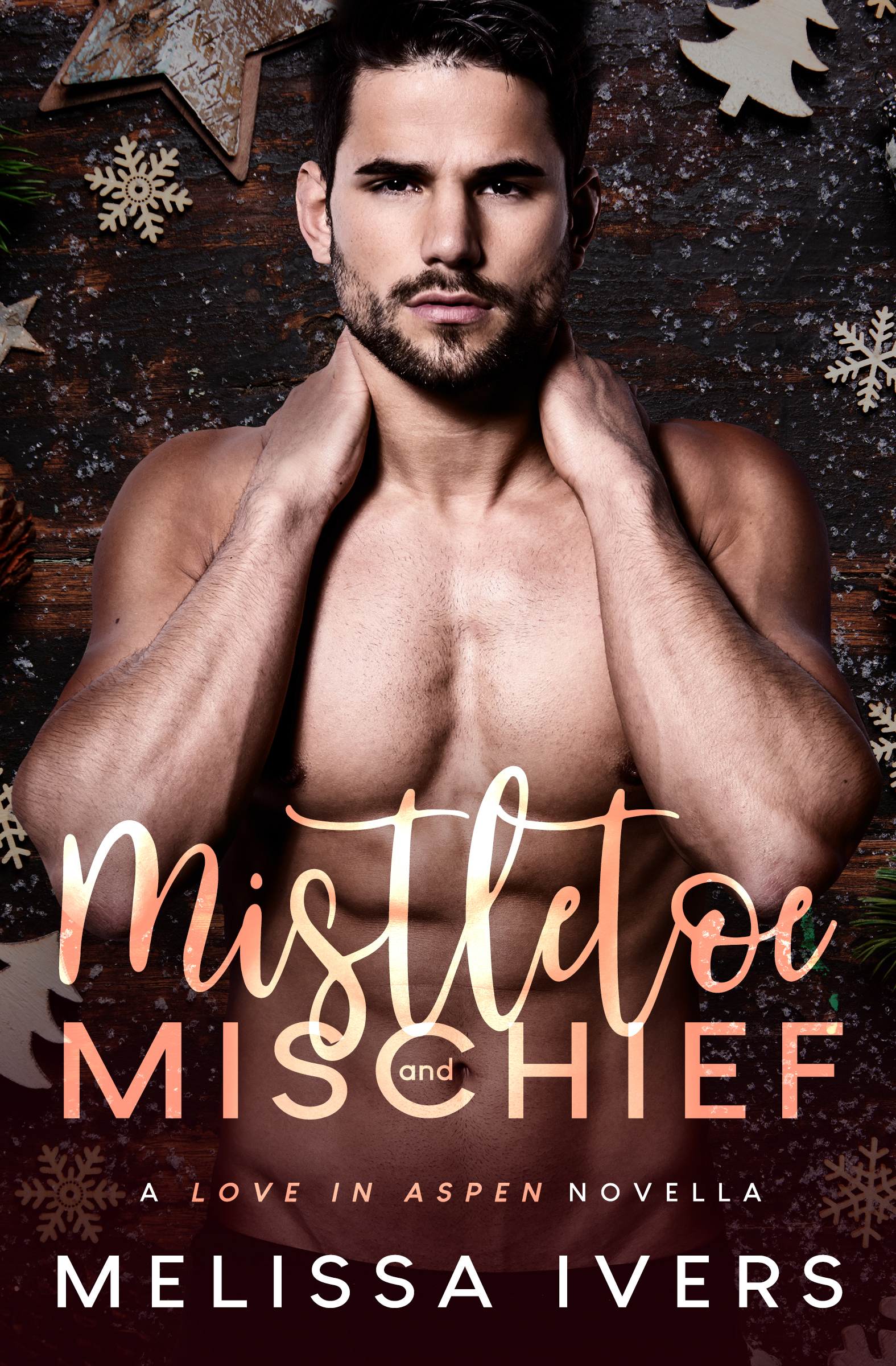 Mistletoe and Mischief (Kindle Edition)