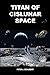 Titan of Cislunar Space (Sp...