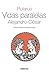 Vidas Paralelas. Alejandro-César
