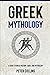 Greek Mythology: A Guide to...