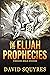 The Elijah Prophecies (Fire...