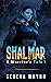 Shalmar: A Warrior's Tale I