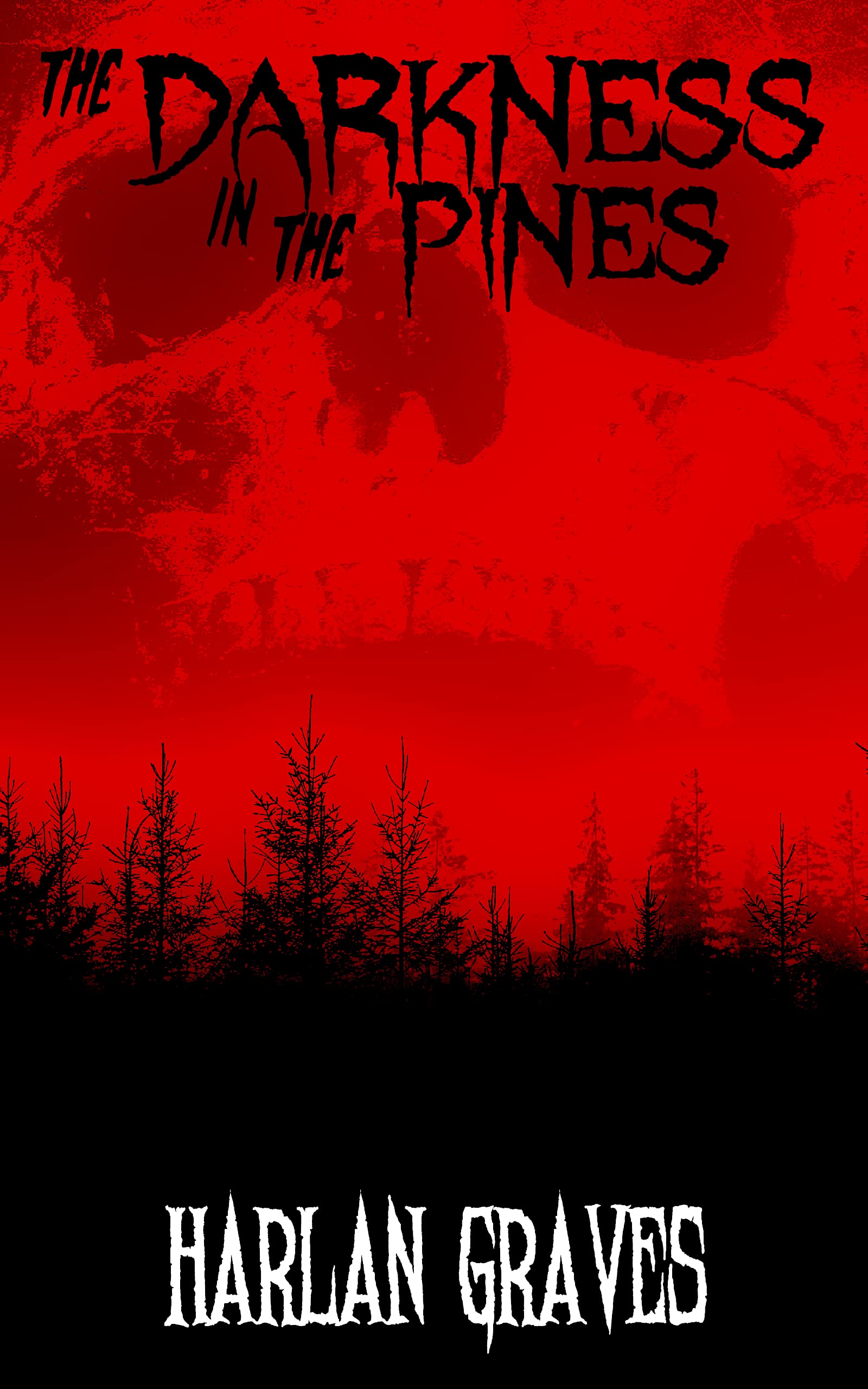 The Darkness in the Pines: The Beast of Fallow Pines (Kindle Edition)