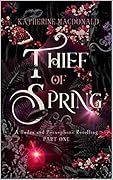Thief of Spring (Faeries of the Underworld, #1)