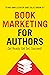 Book Marketing for Authors:...