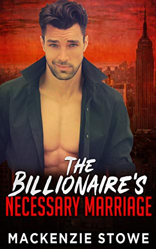 The Billionaire's Necessary Marriage (The Billionaire Series, #3)