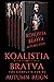 Koalistia Bratva: The Compl...