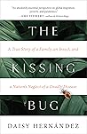 The Kissing Bug: ...