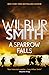 A Sparrow Falls (Courtney, #3)