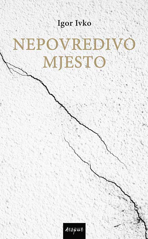 Nepovredivo mjesto (Hardcover)