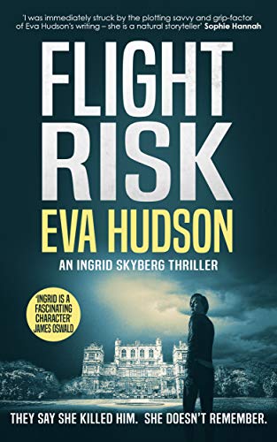 Flight Risk (Ingrid Skyberg FBI Thriller #7)
