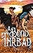A Bond of Thread (The Mount...