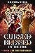 Cursed or Blessed by the Fi...