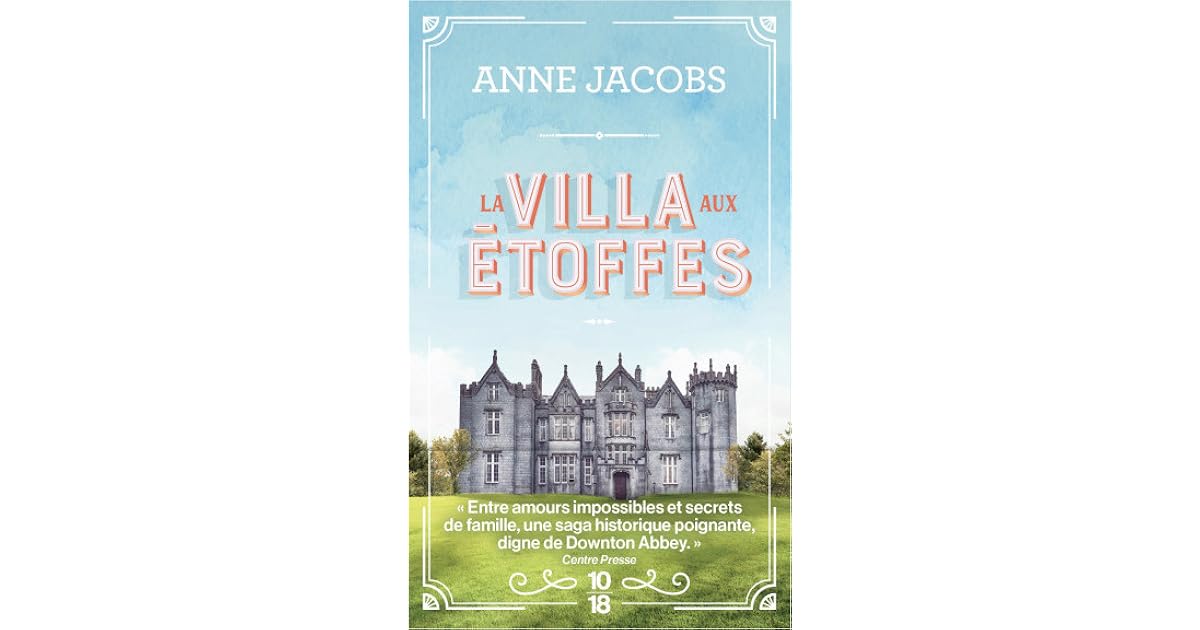 La Villa aux étoffes (La Villa aux étoffes #1) by Anne Jacobs