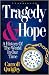 Tragedy and Hope