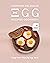 Everyday Delicious Egg Reci...