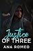 Justice of Three