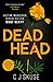 Dead Head (Sweetpea #3)