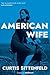 American Wife by Curtis Sittenfeld