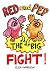 Red and Pep-The Big Fight! ...