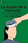 La ilusión de la ...