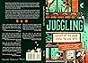Juggling: What It...