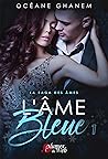 L'Âme Bleue - Tome 1