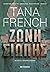 Ζώνη σιωπής by Tana French