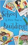 School is More Th...