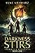 Darkness Stirs (The Renewed...