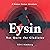 Eysin - ACE 301 - Not Quite...